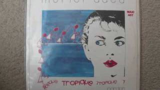 Muriel Dacq  Tropique Remix 1985 Audio [upl. by Otxilac710]