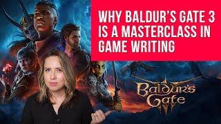 Why Baldurs Gate 3 is a masterclass in game writing [upl. by Salangi]