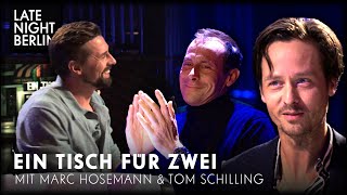 Ein Tisch für Zwei  mit Tom Schilling amp Marc Hosemann  Late Night Berlin [upl. by Adaurd]