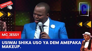 USIWAI SHIKA USO YA DEM AMEPAKA MAKEUP BY MC JESSY CHURCHILL SHOW [upl. by Norene292]