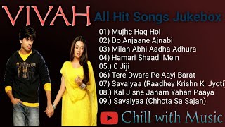 Vivah Movie All Songs Shahid Kapoor amp Amrita Rao Bollywood song jukebox special Vivah Hindi song [upl. by Anaoy578]