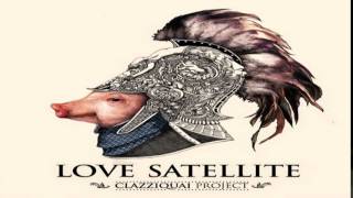 Clazziquai 클래지콰이  Love Satellite [upl. by Ede]