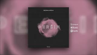 Bernarda  Peršin Original Mix [upl. by Werbel919]