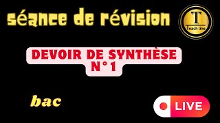 séance de révision devoir de Synthèse n°1 bac [upl. by Bertasi]