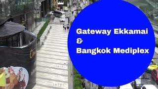 Gateway Ekkamai and Bangkok Mediplex Next To BTS Ekkamai [upl. by Euqininod237]