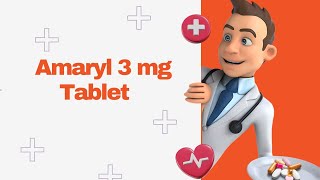 Amaryl 3 mg Tablet [upl. by Scotney]