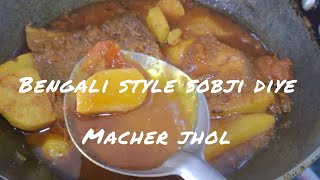 Bengali style easy tasty healthy sabji diye macher jholBengali fish curry recipe with vegetables [upl. by Onida]