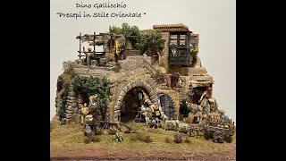 Il Presepe in Stile Orientale di Dino Gallicchio  2024 [upl. by Vachel]