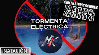 🏊 CONTRAINDICACIONES 🤕 Capítulo 7 TORMENTA ELÉCTRICA ⛈ Lo Esencial [upl. by Aicrag]