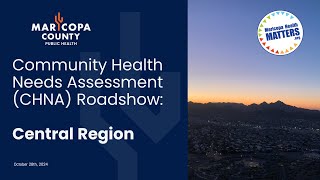 Community Health Needs Assessment CHNA Roadshow Central Region [upl. by Jeniffer]