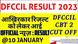 dfccil cbt 2 exam result date  dfccil cbt 2 cut off  DFCCIL RESULT 2023 [upl. by Adriena752]