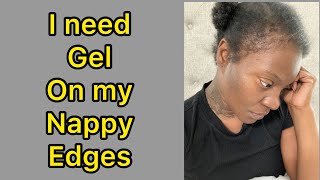 Fix them Nappy edges nappy head natural hair [upl. by Nylhtak]