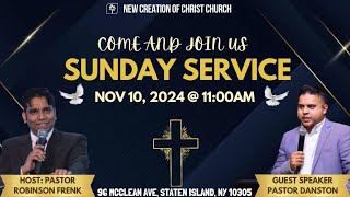 SUNDAY SERVICE  NEW CREATION OF CHRIST CHURCH  NOV 10 2024 [upl. by Rabkin180]