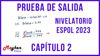 Prueba de Salida de Física  Capítulo 02  Nivelatorio  ESPOL  Vectores en 2D y 3D  Operaciones [upl. by Eedrahc]