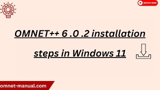 OMNET 6 0 2 installation steps in Windows 11 [upl. by Cherida812]