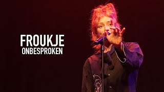 Froukje  Onbesproken in Kaleidoscoop Nieuwkoop Live [upl. by Yelrah128]