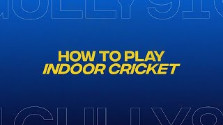 How to play Indoor Cricket  Corporate AllStars Championship  Gully91  Insportz Arena Bengaluru [upl. by Crisey363]