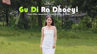 quotGU DHI RA DHOEYIquot OFFICIAL MUSIC VIDEO by Tenzin Lekphell Featuring Pema Yuden amp Sonam Dorji [upl. by Eddina]