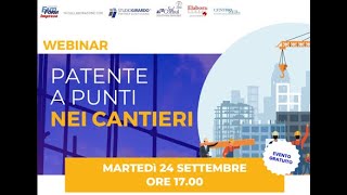 WEBINAR 24092024 PATENTE A PUNTI NEI CANTIERI [upl. by Enale]