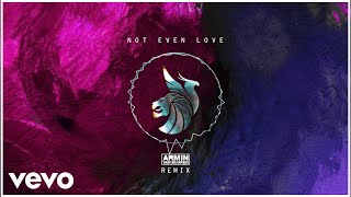 Not Even Love Armin van Buuren Remix Official Visualizer [upl. by Denbrook]