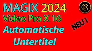 MAGIX Video Pro X 16 Untertitel automatisch erstellen mit KI KI Sprache zu Text [upl. by Nylloc458]