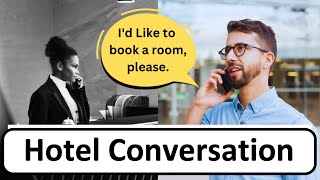 Booking a Hotel Conversation 🏨 English Conversation [upl. by Hekking]