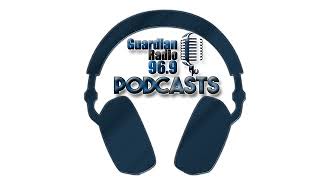 Guardian Radio AM with CA Newry  October 3 2024 [upl. by Hawkins155]