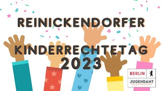 „Reinickendorfer Kinderrechtetag“ 2023 im FontaneHaus [upl. by Redvers554]