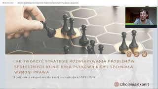 Jak tworzyć Strategię Rozwiązywania Problemów Społecznych Spotkanie z ekspertem Iwoną Klimowicz [upl. by Mayes]