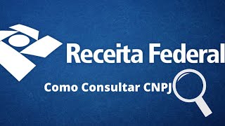 Como Consultar CNPJ na Receita Federal [upl. by Nitsirk230]