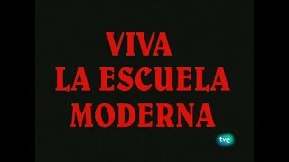 Documental sobre Ferrer i Guardia  Viva la Escuela Moderna  360p [upl. by Dexter333]