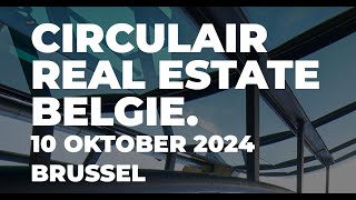 Circulair Real Estate 2024  Recap [upl. by Assirehs929]