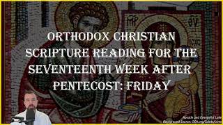 Seventeenth Week After Pentecost Friday  Col 4511 1418 amp Luke 101621  October 18 2024 [upl. by Hterag]