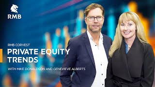 RMB Corvest Private Equity Trends with Mike Donaldson and Genevieve Alberts [upl. by Tiedeman]