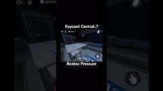 Um…Keycard room… roblox pressure [upl. by Ciredec]