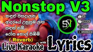 Nonstop V3  Live Karaoke  With Lyrics  Without Voice snkaraoke song karaoke [upl. by Harwilll]