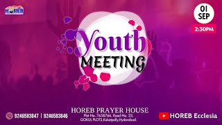 Youth Meeting  01st Sep 2024  Bro Isaiah  HOREB Prayer House [upl. by Plumbo]