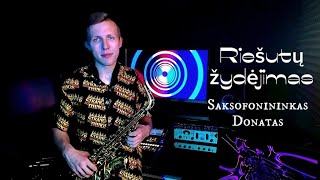 Vairas  RIEŠUTŲ ŽYDĖJIMAS Saksofono versija  DV Sax Cover 2023 [upl. by Rusty880]