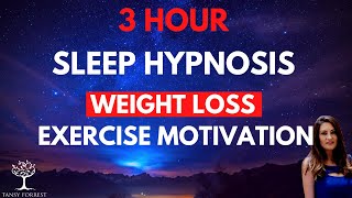 3 HOUR repeated loop  SLEEP HYPNOSIS for Weight Loss amp Exercise lose weight while sleeping [upl. by Heintz]