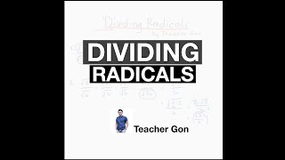 Dividing Radical Expressions and Rationalizing Denominators [upl. by Cindy]