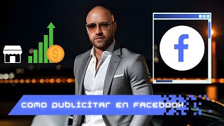 COMO PUBLICITAR EN FACEBOOK  emprender o depender [upl. by Duaner732]