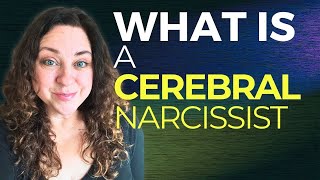 Watch Out For These Signs Of Cerebral Narcissism [upl. by Anivlem671]