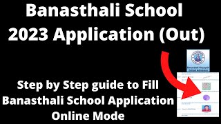 Banasthali School Admission 2023 Application Released How to Fill Application Form Online Mode [upl. by Luella]