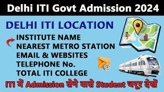 Delhi ITI College Details amp Location  Delhi ITI Admission 2024  Delhi ITI College Kaha Hai iti [upl. by Otha]