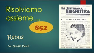 Risolviamo con Giorgio Dendi un REBUS della Settimana Enigmistica [upl. by Lory]