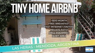 Tiny Home in Mendoza Argentina  Short Tour of an Airbnb  November 2023 [upl. by Pump]