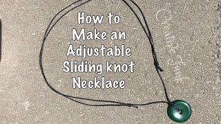 How to make an adjustable sliding knot necklace Easy tutorial 👍 [upl. by Dajma723]