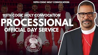 The 115th COGIC Holy Convocation Processional For Official Day WATCH UNTIL THE END [upl. by Elise]