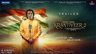 Krantiveer 2  Trailer  Akshay Kumar  Nana Patekar  Kiara Advani  Dimple Kapadia Anupam Kher [upl. by Ateiram]