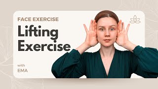 Lifting Exercise  Face Yoga Practice [upl. by Petras]